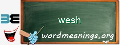 WordMeaning blackboard for wesh